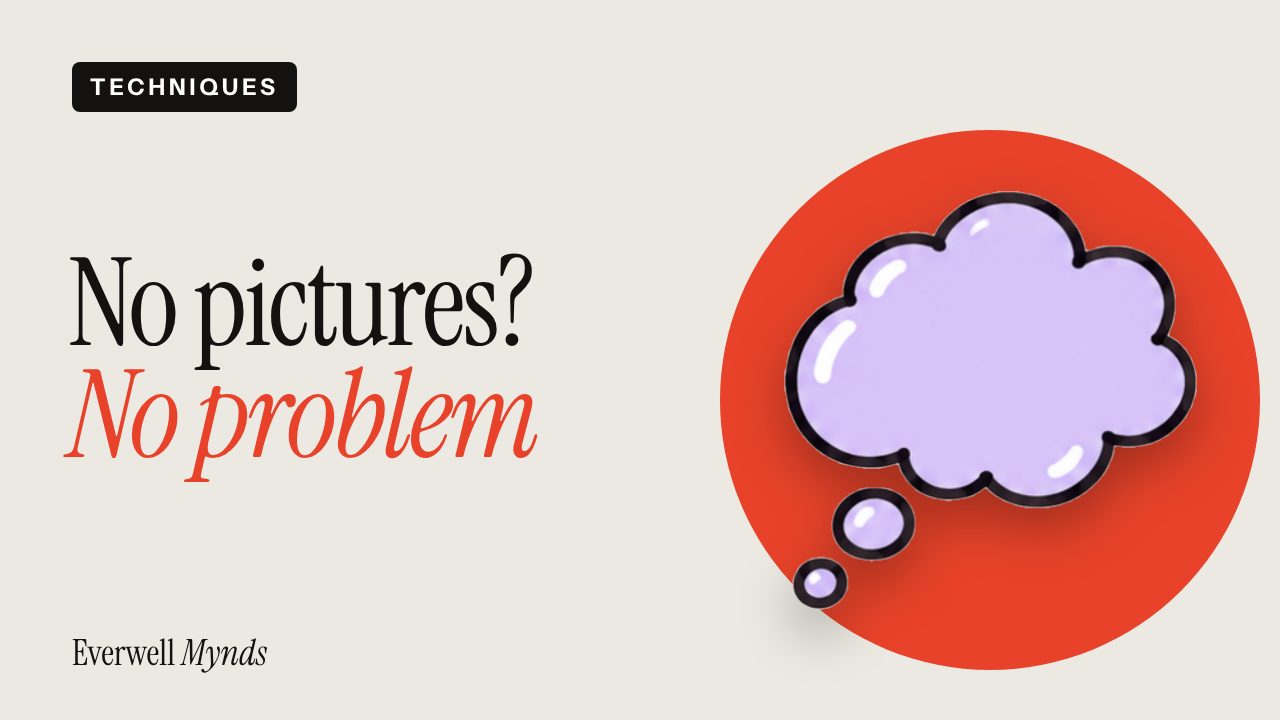 What if you can't visualize?